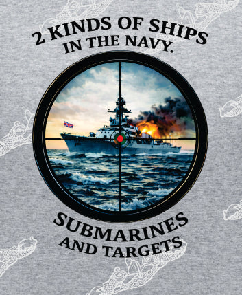 2 Kinds of Ships In the Navy - Submarines & Targets Scope : Clothing