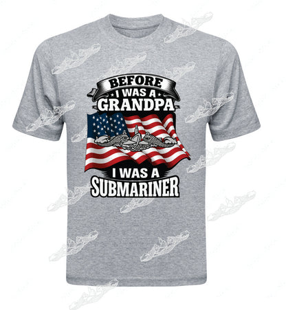 Grandpa - before I was a Grandpa, I was a Submariner : Clothing