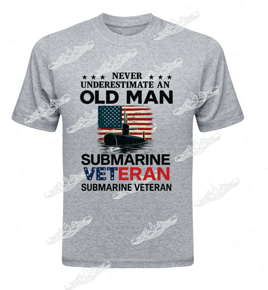 Never Underestimate An Old Man Submarine Veteran ; Clothing