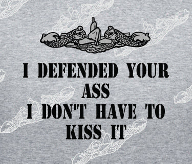 Defended Your Ass, I Don't Have to Kiss It TEXT & DOLPHINS : Clothing