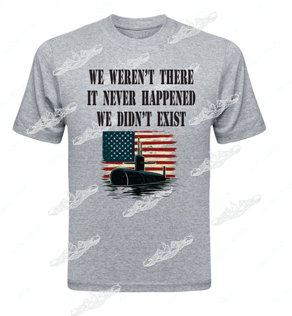 We Weren't There It Never Happened We Didn't Exist Flag & Sub  : Clothng